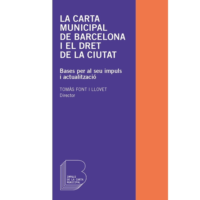 Imatge de la coberta del llibre 'La Carta Municipal de Barcelona i el dret de la ciutat'