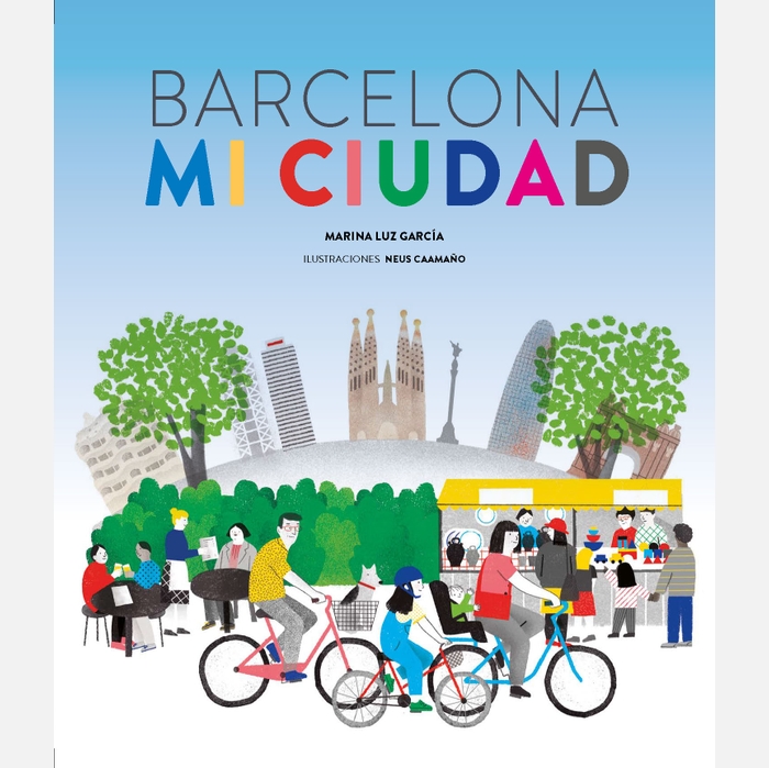 Barcelona. Mi ciudad