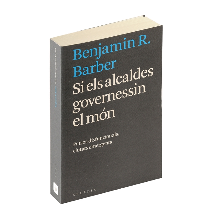 Imatge de la coberta del llibre 'Si els alcaldes governessin el món'