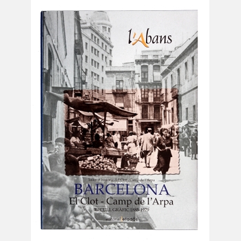 Imatge de la coberta del llibre 'L'Abans. El Clot- Camp de l'Arpa