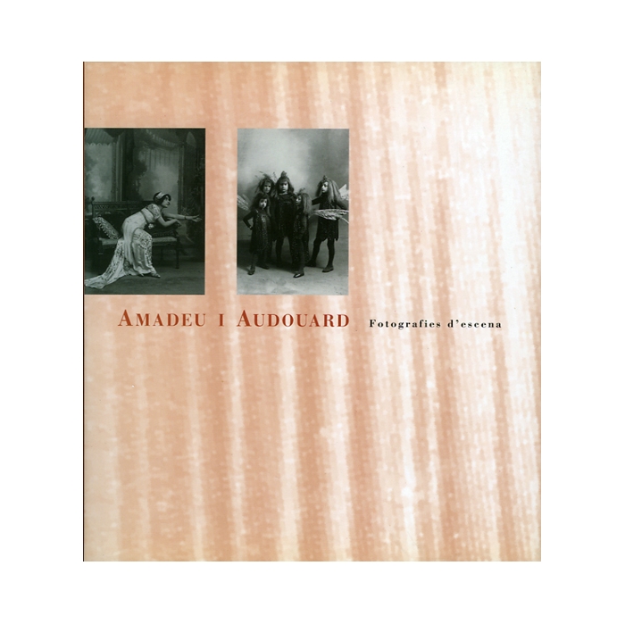 Cubierta del libro  Amadeu i Audouard fotografies d'escena