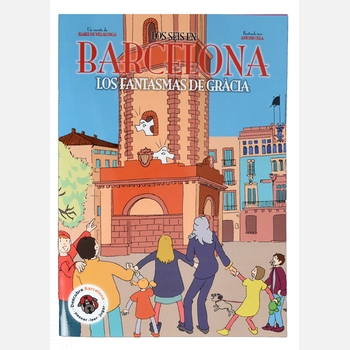 Imatge de la coberta del llibre 'Los seis en Barcelona. Los fantasmas de Gracia'