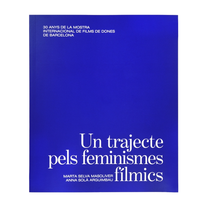 Imatge del llibre 'Un trajecte pels feminismes fílmics'