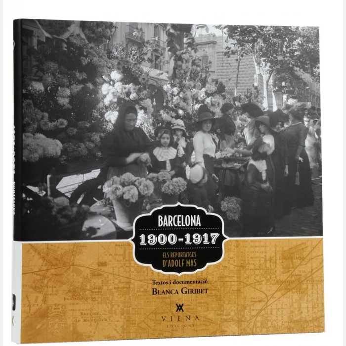 Imatge de la coberta del llibre 'Barcelona 1900-1917. Els reportatges d'Adolf Mas'
