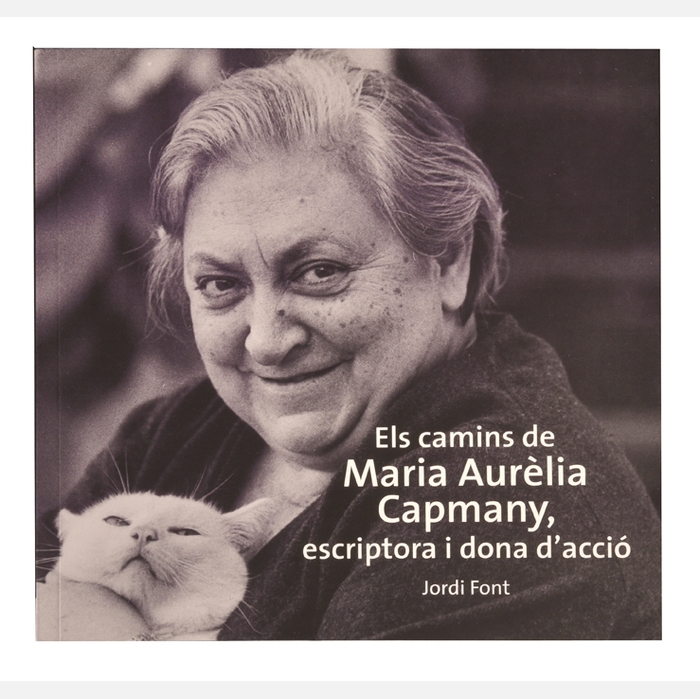 Imatge de la coberta del llibre 'Maria Aurèlia Capmany, escriptora i dona d'acció'