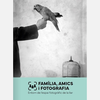 Imatge de la coberta del llibre 'Família, amics i fotografia'