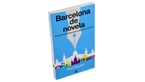 Imatge de la coberta del llibre 'Barcelona de novela'