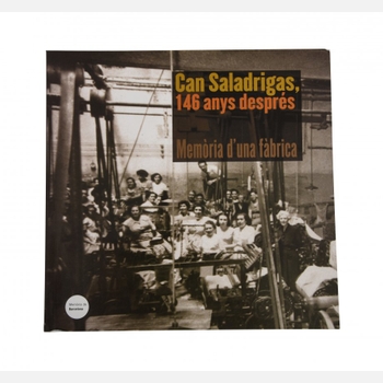 Coberta 'Can Saladrigas, 146 anys després'