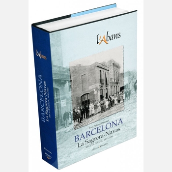 Imatge de la coberta del llibre 'L'Abans de la Sagrera-Navas' amb una imatge del carrer gran de la Sagrera a finals del segle XIX