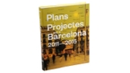 Imatge de la coberta del llibre 'Plans i projectes per a Barcelona (2011-2015)'