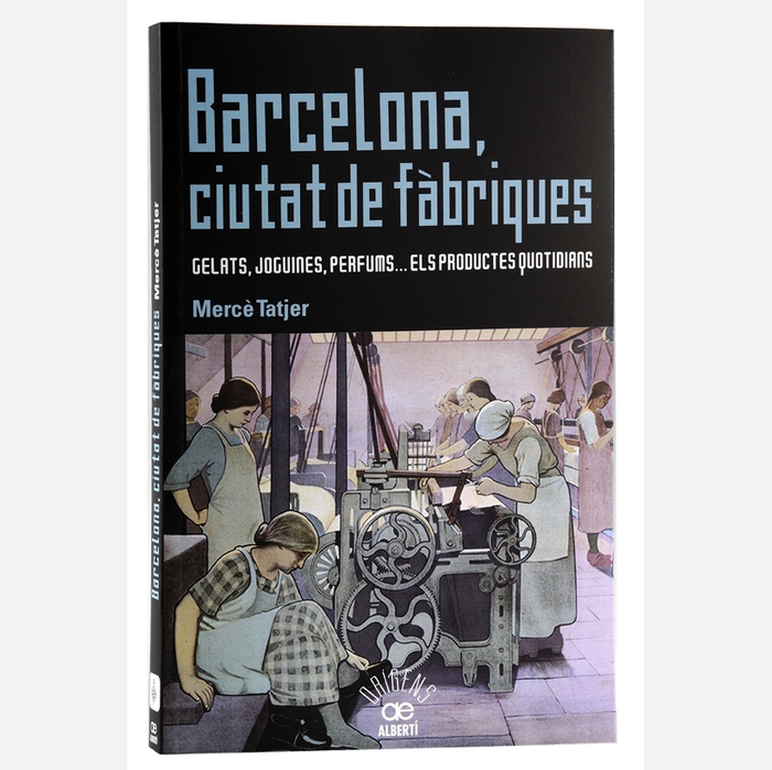 Imatge de la coberta del llibre 'Barcelona, ciutat de fàbriques'