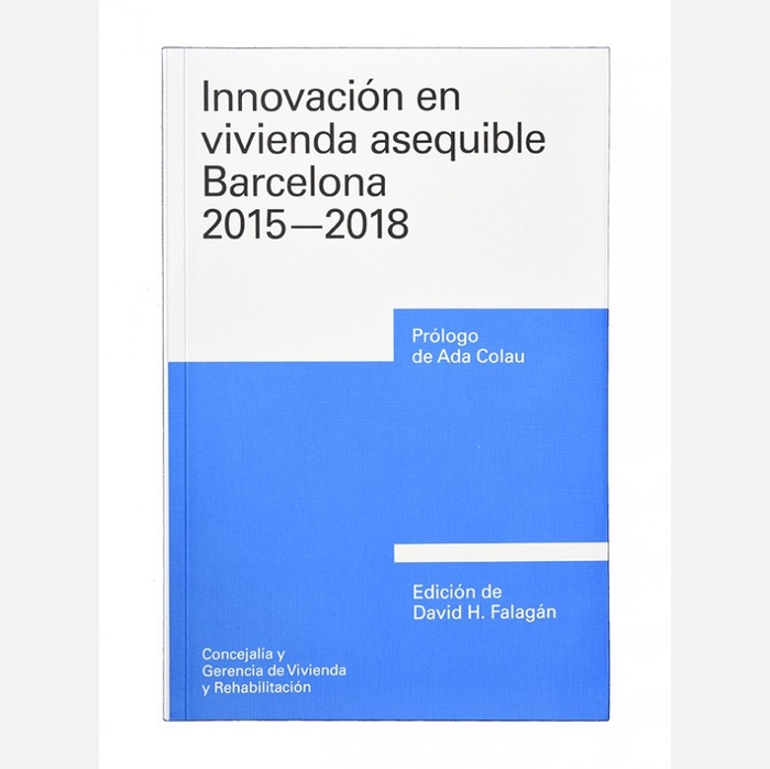 Imatge de la coberta del llibre 'Innovación en vivienda asequible. Barcelona 2015 - 2018'