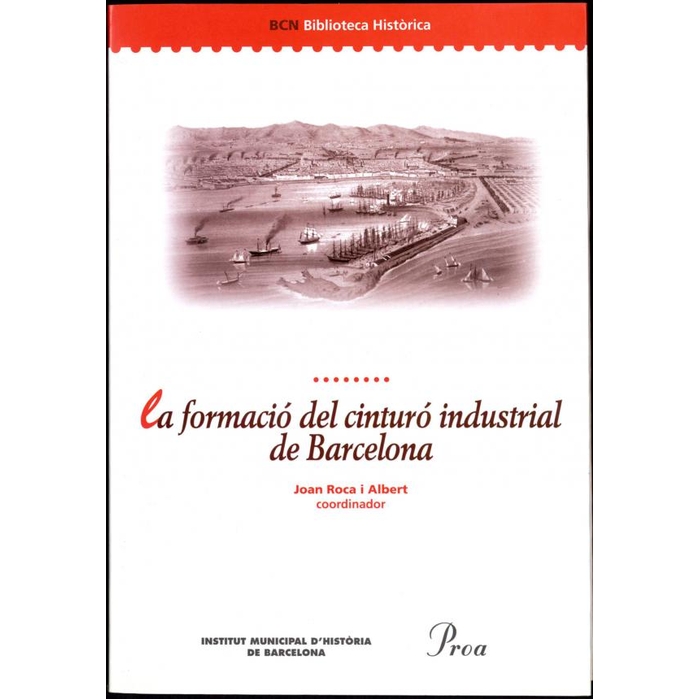 Coberta del llibre La formació del cinturó industrial de Barcelona