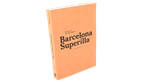 Imatge de la coberta del llibre 'Superilla Barcelona' Català