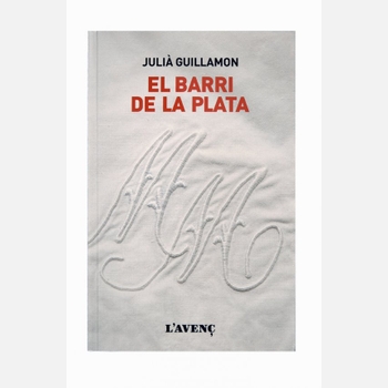 Imatge de la coberta del llibre 'El barri de la Plata'