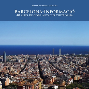 Imatge de la coberta del llibre 'Barcelona Informació'