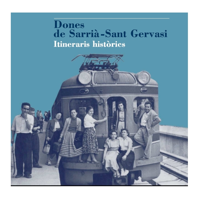 Imatge de la coberta del llibre 'Dones de Sarrià-Sant Gervasi'