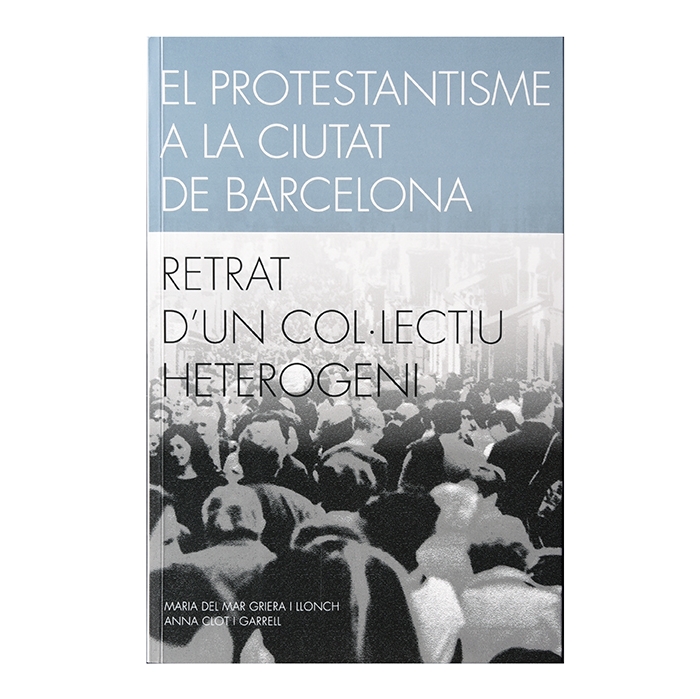 Imatge de la coberta del llibre 'El protestanisme a la ciutat de Barcelona'