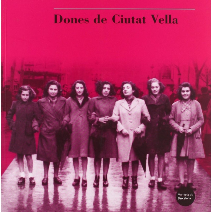 Imatge de la coberta del llibre 'Dones de Ciutat Vella'