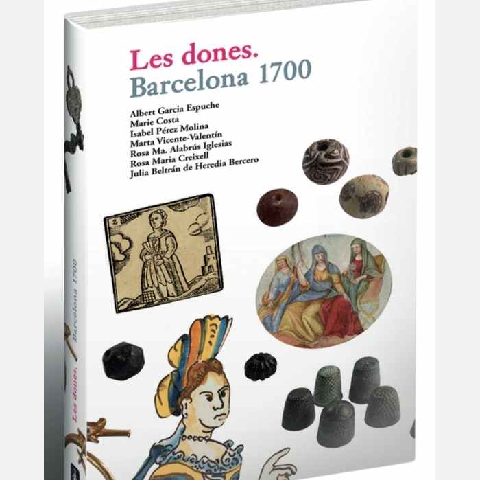Imatge de la coberta del llibre 'Les dones. Barcelona 1700'