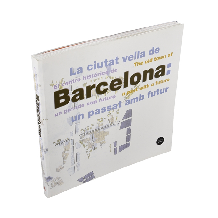 Coberta 'La Ciutat Vella de Barcelona: un passat amb futur'