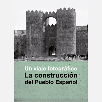 La construcción del Pueblo español