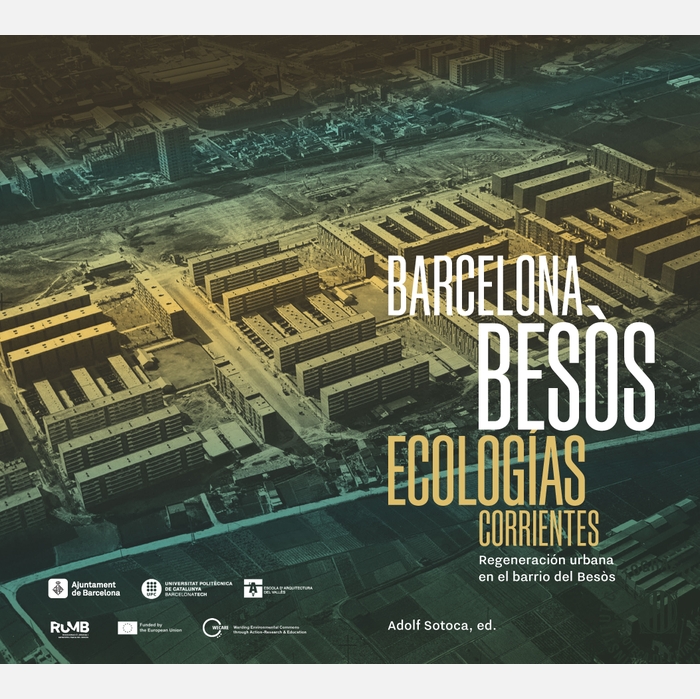 Barcelona Besòs. Ecologías corrientes