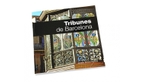 Imatge de la coberta del llibre 'Tribunes de Barcelona' amb una fotografia d'una de les tribunes amb vitralls de tots colors